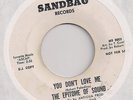 THE EPITOME OF SOUND : You Don't Love me (Sandbag) ORIG. Northern Soul 45 LISTEN