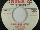 Reggae 45 RICK FRATER Killing Me Softly on Nick's