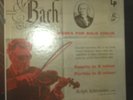 Bach, Works for Solo Violin Vol.3 Columbia  First Press LP ML4745 Record NM