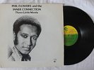 PHIL FLOWERS AND THE INNER CONNECTION  Three Little Words on PRIVATE SOUL LP