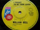 William Bell/I Forgot To Be Your Lover/Booker T Jones Soul/OZ Stax Label Sample-