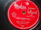 Baby Face Turner Blue Serenade Gonna Let You Go rare Modern postwar blues 78rpm