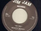 7'':Scotty McKay,Bad Times / Rollin' Danny(PREV. UNRELEASED)[NM] (Jim Jam)
