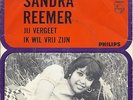 Sandra Reemer - Jij vergeet / Ik wil vrij zijn