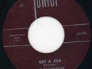 Silhouettes-Get A Job-Junior Doo Wop 45 
