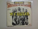 MOTHERS OF INVENTION:(w/Frank Zappa) My Guitar-Dog Breath-France 7