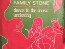 Listen  SLY AND THE FAMILY STONE *UNDERDOG* HEAVY PSYCH FUNK SOUL FUZZ 45