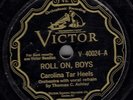 RARE PRE-WAR HILLBILLY 78 RPM / CAROLINA TAR HEELS (VICTOR 40024) ROLL ON BOYS