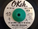 Northern Soul 45 Walter Jackson It's  An Uphill Okeh PROMO HEAR