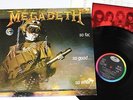 MEGADETH -So Far, So Good... So What LP 1988