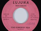 Crossover Soul/Northern Soul 45 OTIS BROWN Find Somebody New LUJUNA HEAR