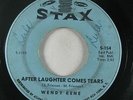Deep Soul 45 WENDY RENE After Laughter Come Tears / She's Moving Away on Stax