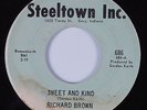 Northern Soul 45 RICHARD BROWN Sweet & Kind STEELTOWN INC HEAR NM