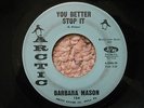 Barbara Mason You Better Stop It Rare Northern Soul 45 Arctic 154