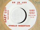 hear: OTHELLO ROBERTSON on Baby Luv M- northern 45 It's So In Luv/Come On Home