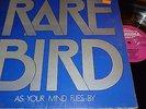RARE BIRD As your mind flies by Vinyl LP Charisma CAS1011 1970