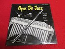Opus de Jazz 50s deep groove Savoy jazz LP w/Frank Wess et al