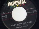 R&B Rocker Tommy Brown IMPERIAL 5476 (( ?  )) Rock away my blues / Mint-