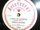 Muddy Waters I Can't Be Satisfied / I Feel Like Going Home 78 Aristocrat 1305 VG