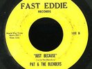 Northern Soul 45   Pat & The Blenders   Just Because   Fast Eddie   mp3