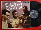 DIZZY GILLESPIE / STAN GETZ / SONNY STITT on Verve -FOR MUSICIANS ONLY- mono NM