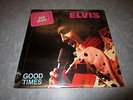 Elvis - Good Times - with  