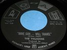 THE PALADINS Have Gun Will Travel/Party Time 45 Rockabilly Instro Po-Ab Listen