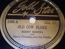 Buddy Duhon w Harry Choates Old Cow Blues (Milk Cow Blues- Elvis) Gold Star 1345