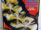 BASIL KIRCHIN worlds within worlds 3&4 LP 1974 electronic concrete avant oram