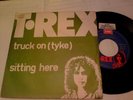 T. Rex:Truck on (tyke)/Sitting here.Italy press diff PS.Marc Bolan.Promo sticker