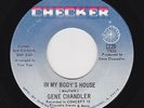 Gene Chandler - In My Body's House / Go Back Home (Soul, 45)