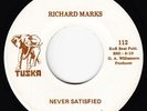 Funk/Crossover Soul 45 - Richard Marks - Never Satisfied - Tuska - mp3 - rare