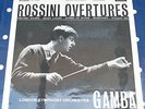 SXL 2266 – WBg – Ed. 1 - ROSSINI: OVERTURES – Gamba & LSO – EX+/EX+