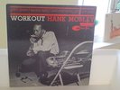 HANK MOBLEY - WORKOUT - BLUE NOTE  4080 - MONO - EAR + VAN GELDER - US PRESSING