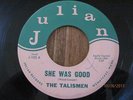 KILLER NORTHWEST GARAGE PUNK 45 ;THE TALISMEN; SHE WAS GOOD