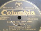 DON VOORHEES & EARL CARROLL'S VANITIES ORCH 78rpm Dancing The Devil Away