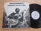 Fenton Robinson - Somebody Loan Me a Dime LP Soul Funk on Alligator Recommended
