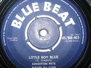 BLUE BEAT - Little Boy Blue/I'm A Lover - KINGSTON PETE (PRINCE BUSTER PROD)