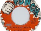 Charlie Ace - Silver And Gold / Bump And Bore (UK Punch 1970)