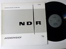 NDR JAZZWORKSHOP '72 - Orig. german 12