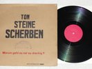 TON STEINE SCHERBEN Warum geht es mir so dreckig LP TP 101 URPRESSUNG Rio Reiser