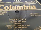 FRANCIS CRAIG & ORCH 78rpm Coon Tail / Red Rose COLUMBIA 1544-D Mint E+++