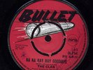 The Clan - Na Na Hay Hay Goodbye / King Stitt - Musical Bop UK orig 7
