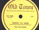 78 RPM RARE DOO-WHOP R&B BY THE SOLITAIRES ON OLD TOWN 1008 MUST SEE / EE-