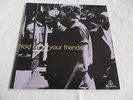 MORRISSEY-HOLD ON TO YOUR FRIENDS- 7