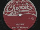 Rare Blues 78 - Sonny Boy Williamson - Dissatisfied - Checker # 910 - LISTEN
