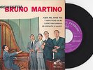BRUNO MARTINO Orchestra, Kiss Me Kiss Me Kiss Me Rare 7