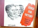JOSH WHITE, WOODY GUTHRIE, CISCO HOUSTON:  SONGS FOR VICTORY