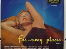 MONTY KELLY far away places vol 1 LP Mint- H AF2002 Vinyl 1957 Record