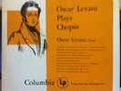 ED1 1949 OSCAR LEVANT plays chopin piano LP Archive Press Mint- ML 4147 Record